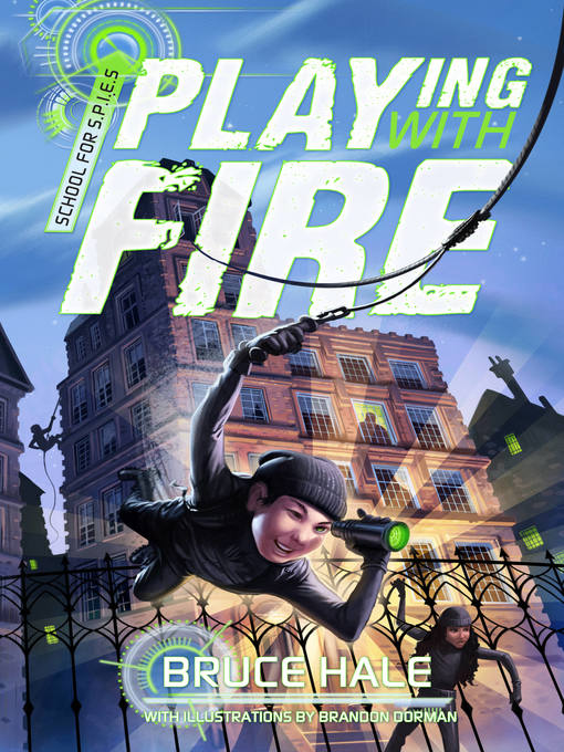 Title details for Playing with Fire by Bruce Hale - Wait list